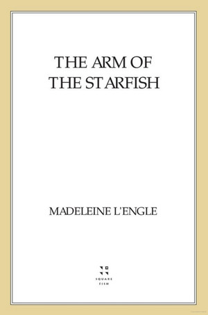 Arm of the Starfish, The Arm of the Starfish, The
