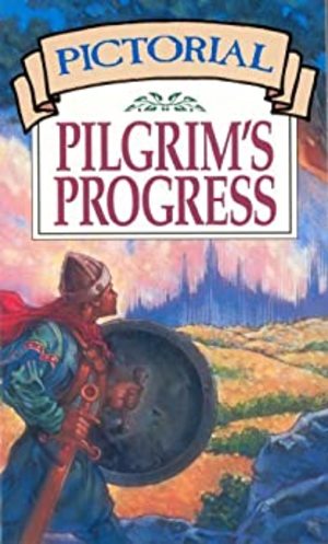 Pictorial Pilgrim's Progress - JF BUN Pictorial Pilgrim's Progress - JF BUN