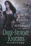 Dark and Stormy Knights Dark and Stormy Knights