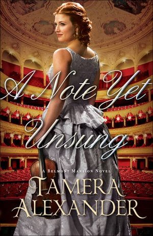 Note Yet Unsung (A Belmont Mansion Novel), A Note Yet Unsung (A Belmont Mansion Novel), A