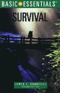 Basic Essentials® Survival, 2nd (Basic Essentials Series) Basic Essentials® Survival, 2nd (Basic Essentials Series)