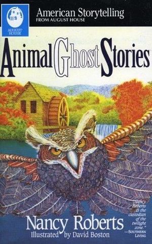 Animal Ghost Stories Animal Ghost Stories