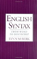 English Syntax: From Word to Discourse English Syntax: From Word to Discourse