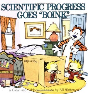Scientific Progress Goes 'Boink': A Calvin and Hobbes Collection Scientific Progress Goes 'Boink': A Calvin and Hobbes Collection