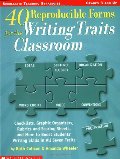 40 Reproducible Forms for the Writing Traits Classroom (Scholastic Teaching Strategies, Grades 3 and Up) 40 Reproducible Forms for the Writing Traits Classroom (Scholastic Teaching Strategies, Grades 3 and Up)