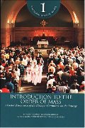 Introduction to Order of Mass (Pastoral Liturgy) Introduction to Order of Mass (Pastoral Liturgy)
