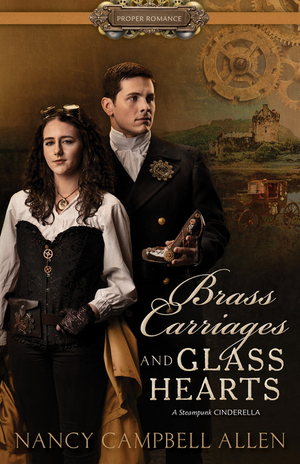 Brass Carriages and Glass Hearts Brass Carriages and Glass Hearts