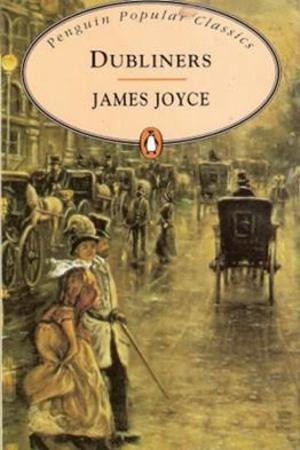 Dubliners (Penguin Popular Classics) Dubliners (Penguin Popular Classics)