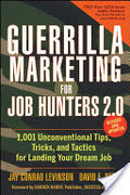 Guerrilla Marketing for Job Hunters 2.0 Guerrilla Marketing for Job Hunters 2.0