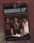 Burning Up: On Tour with the Jonas Brothers Burning Up: On Tour with the Jonas Brothers