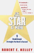 How to Be a Star at Work: 9 Breakthrough Strategies You Need to Succeed How to Be a Star at Work: 9 Breakthrough Strategies You Need to Succeed