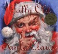 Jolly Old Santa Claus Jolly Old Santa Claus