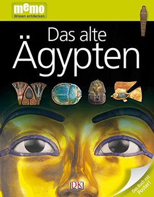 Das alte Ägypten (memo Wissen entdecken) Das alte Ägypten (memo Wissen entdecken)