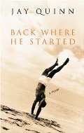 Back Where He Started: A Novel Back Where He Started: A Novel