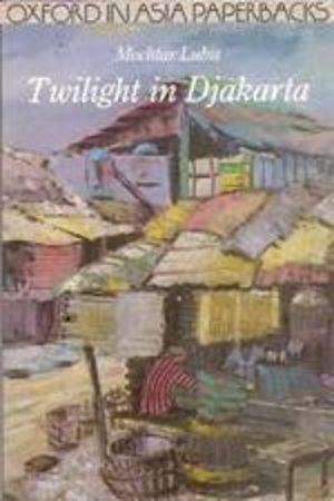 Twilight in Djakarta (Oxford in Asia Paperbacks) Twilight in Djakarta (Oxford in Asia Paperbacks)