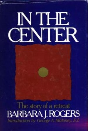 In the center: The story of a retreat In the center: The story of a retreat