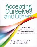 Accepting Ourselves and Others: A Journey into Recovery from Addictive and Compulsive Behaviors for Gays, Lesbians and Bisexuals Accepting Ourselves and Others: A Journey into Recovery from Addictive and Compulsive Behaviors for Gays, Lesbians and Bisexuals