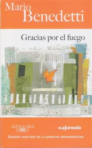 Gracias Por El Fuego Gracias Por El Fuego