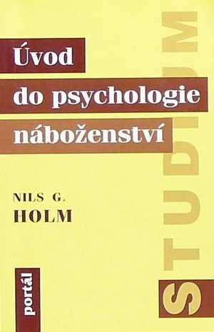 Úvod do psychologie náboženství Úvod do psychologie náboženství