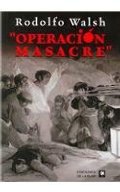 Operacion masacre/ Massacre Operation (Spanish Edition) Operacion masacre/ Massacre Operation (Spanish Edition)