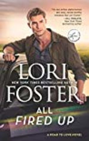 All Fired Up (Road to Love, #3) All Fired Up (Road to Love, #3)