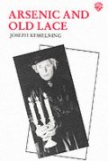 Arsenic and Old Lace Arsenic and Old Lace