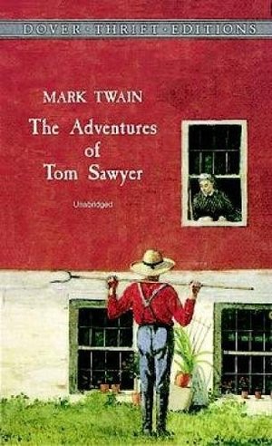 Adventures of Tom Sawyer (Dover Thrift Editions), The Adventures of Tom Sawyer (Dover Thrift Editions), The
