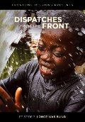 Dispatches from the Front: I Once Was Blind (Episode 3) Dispatches from the Front: I Once Was Blind (Episode 3)