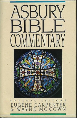 Asbury Bible Commentary Asbury Bible Commentary