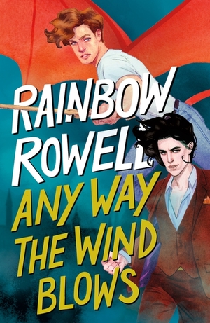 Any Way the Wind Blows Any Way the Wind Blows