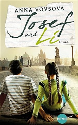 Josef und Li: Roman Josef und Li: Roman