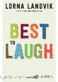 Best to Laugh: A Novel Best to Laugh: A Novel