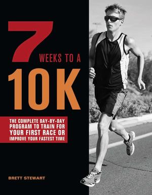 7 Weeks to A 10K 7 Weeks to A 10K