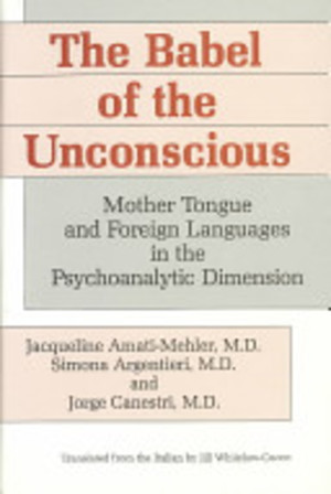 Babel of the Unconscious, The Babel of the Unconscious, The