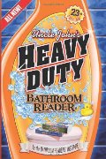 Uncle John's Heavy Duty Bathroom Reader Uncle John's Heavy Duty Bathroom Reader
