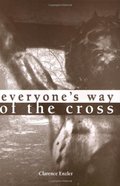 Everyone's Way of the Cross Everyone's Way of the Cross