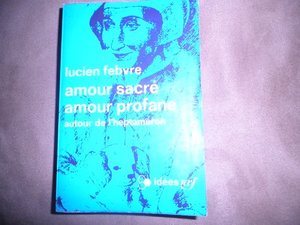 Amour sacré, Amour profane: Autour de l'Heptameron Amour sacré, Amour profane: Autour de l'Heptameron