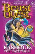 Beast Quest: 21: Rashouk the Cave Troll Beast Quest: 21: Rashouk the Cave Troll