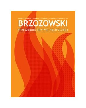 Brzozowski Przewodnik Krytyki Politycznej Brzozowski Przewodnik Krytyki Politycznej