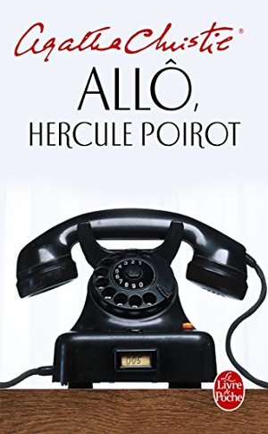 Allô, Hercule Poirot... Allô, Hercule Poirot...