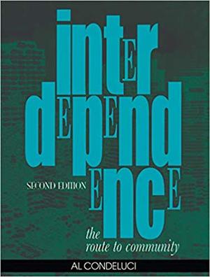 Interdependence: The Route to Community, Second Edition Interdependence: The Route to Community, Second Edition