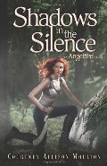 Shadows in the Silence (Angelfire) Shadows in the Silence (Angelfire)