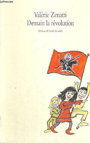 Demain la revolution Demain la revolution