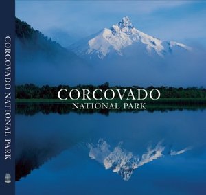 Corcovado National Park: Chile's Wilderness Jewel Corcovado National Park: Chile's Wilderness Jewel