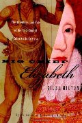 Big Chief Elizabeth: The Adventures and Fate of the First English Colonists in America Big Chief Elizabeth: The Adventures and Fate of the First English Colonists in America
