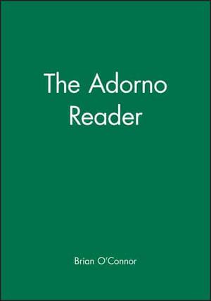 Adorno Reader, The Adorno Reader, The