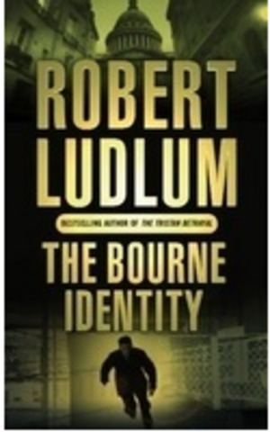 Bourne Identity (Bourne Trilogy, Book 1), The Bourne Identity (Bourne Trilogy, Book 1), The