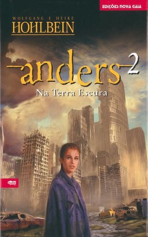 Na Terra Escura (Anders, #2) Na Terra Escura (Anders, #2)