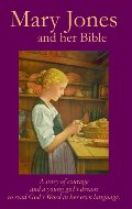 MARY JONES & HER BIBLE (Classic Stories) MARY JONES & HER BIBLE (Classic Stories)