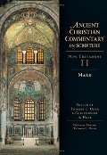 Mark (Ancient Christian Commentary on Scripture) Mark (Ancient Christian Commentary on Scripture)